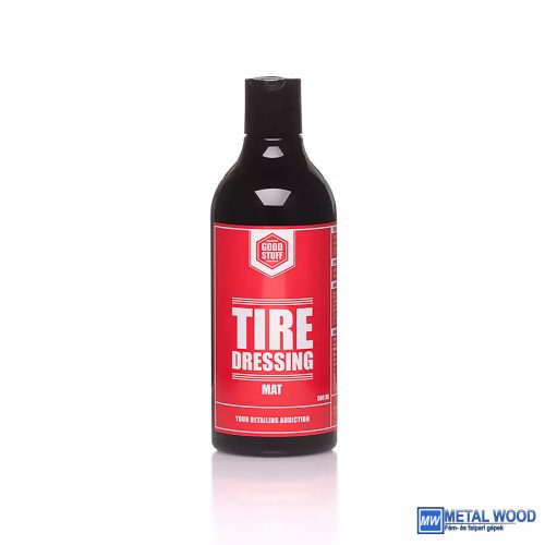 Good Stuff Tire Dressing Matt - Gumiápoló Matt 500ml