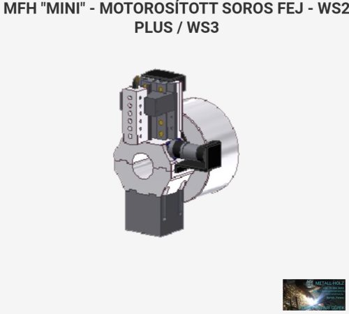 MFH "MINI" - MOTOROSÍTOTT SOROS FEJ - WS2 PLUS / WS3