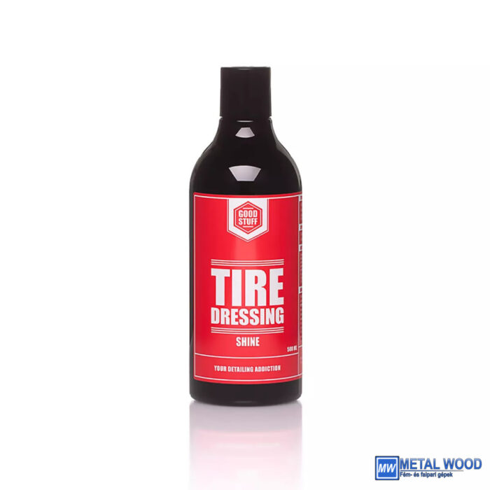 Good Stuff Tire Dressing - Fényes Gumiápoló 500 ml - Image 1